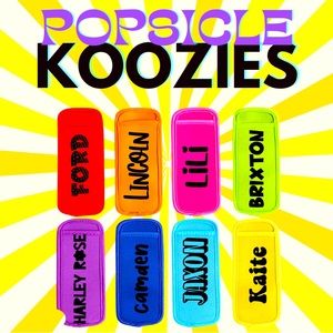 Personalized Popsicle Koozies!